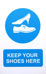 DUROSIGN KEEP YOUR SHOES HERE | 5 MM ACRYLIC SIGN | HIGH RESOLUTION PRINT MEDIA | STRONG MOUNTING | SELF ADHESIVE | OUTDOOR | INDOOR | WALL | SIGN BY DUROSIGN