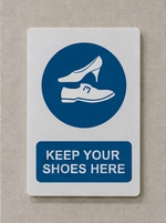 DUROSIGN KEEP YOUR SHOES HERE | 5 MM ACRYLIC SIGN | HIGH RESOLUTION PRINT MEDIA | STRONG MOUNTING | SELF ADHESIVE | OUTDOOR | INDOOR | WALL | SIGN BY DUROSIGN