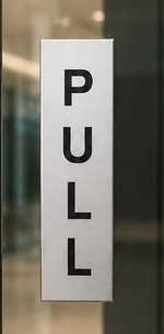 DUROSIGN PUSH PULL VERTICAL SIGN