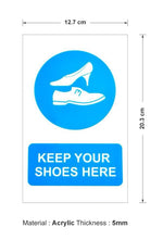 DUROSIGN KEEP YOUR SHOES HERE | 5 MM ACRYLIC SIGN | HIGH RESOLUTION PRINT MEDIA | STRONG MOUNTING | SELF ADHESIVE | OUTDOOR | INDOOR | WALL | SIGN BY DUROSIGN